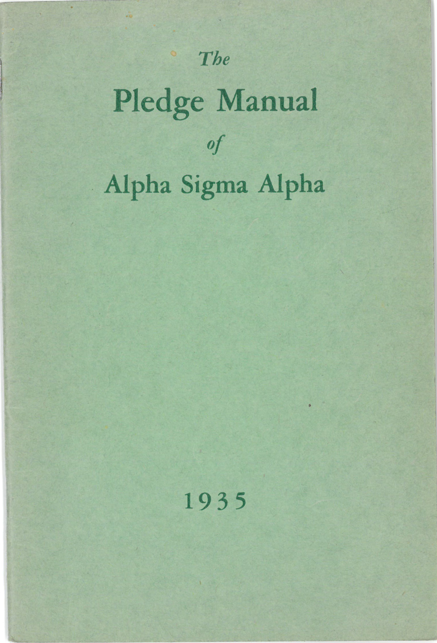 First pledge manual printed - Alpha Sigma Alpha